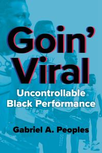 Book Cover for Goin' Viral by Gabriel A Peoples