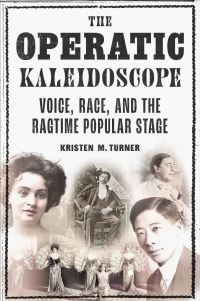 Book Cover for The Operatic Kaleidoscope by Kristen M Turner