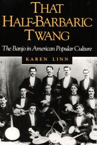 Book Cover for That Half-Barbaric Twang by Karen Linn