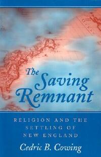 Book Cover for The Saving Remnant by Cedric B Cowing