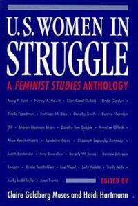 Book Cover for U.S. Women in Struggle by Claire Goldberg Moses, Heidi Hartmann