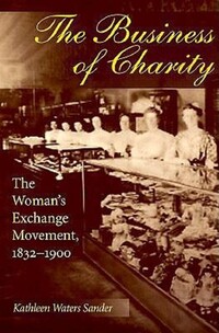 Book Cover for The Business of Charity by Kathleen Sander