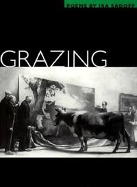 Book Cover for Grazing by Ira Sadoff