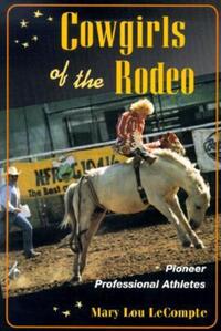 Book Cover for Cowgirls of the Rodeo by Mary LeCompte