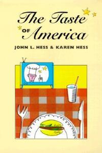 Book Cover for The Taste of America by John L Hess, Karen Hess