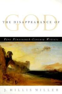 Book Cover for The Disappearance of God by J Hillis Miller