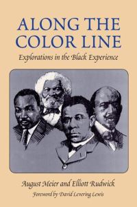 Book Cover for Along the Color Line by August Meier, Elliott M Rudwick