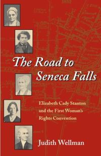 Book Cover for The Road to Seneca Falls by Judith Wellman