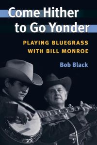 Book Cover for Come Hither to Go Yonder by Bob Black