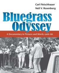 Book Cover for Bluegrass Odyssey by Carl Fleischhauer, Neil V Rosenberg