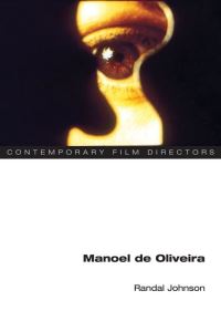 Book Cover for Manoel De Oliveira by Randal Johnson