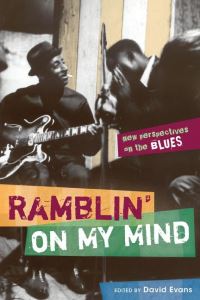 Book Cover for Ramblin' on My Mind by David Evans