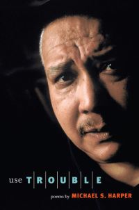 Book Cover for Use Trouble by Michael S Harper
