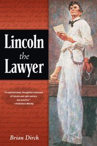 Book Cover for Lincoln the Lawyer by Brian R Dirck