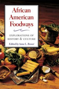 Book Cover for African American Foodways by Anne Bower