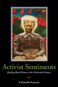 Book Cover for Activist Sentiments by P Gabrielle Foreman