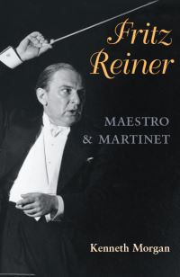 Book Cover for Fritz Reiner, Maestro and Martinet by Kenneth Morgan
