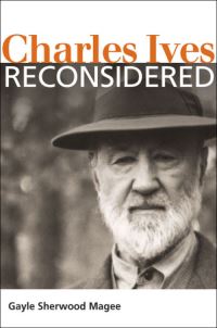 Book Cover for Charles Ives Reconsidered by Gayle Sherwood Magee