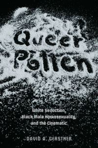 Book Cover for Queer Pollen by David A Gerstner