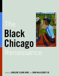 Book Cover for The Black Chicago Renaissance by John McCluskey, Darlene Clark Hine