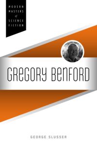 Book Cover for Gregory Benford by George Edgar Slusser