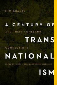 Book Cover for A Century of Transnationalism by Nancy L Green, Roger David Waldinger