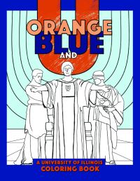 Book Cover for Orange, Blue, and U by The University of Illinois Press