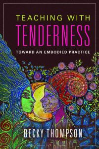 Book Cover for Teaching With Tenderness by Becky Thompson