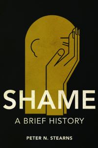 Book Cover for Shame by Peter N Stearns