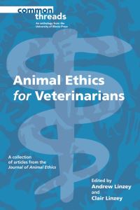 Book Cover for Animal Ethics for Veterinarians by Andrew Linzey, Clair   Linzey