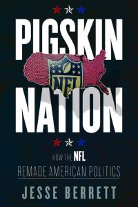 Book Cover for Pigskin Nation by Jesse Isaac Berrett