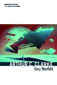 Book Cover for Arthur C. Clarke by Gary Westfahl