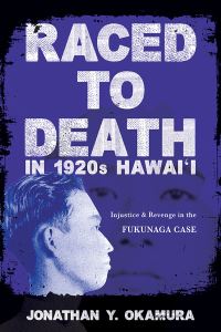 Book Cover for Raced to Death in 1920S Hawai I by Jonathan Y Okamura