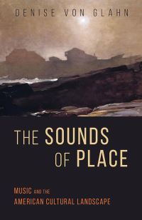 Book Cover for The Sounds of Place by Denise Von Glahn
