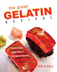 Book Cover for The Great Gelatin Revival by Ken Albala