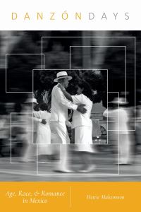 Book Cover for Danzón Days by Hettie Malcomson