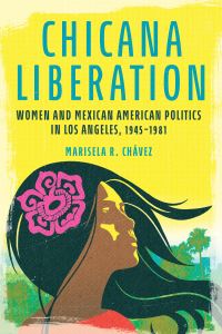Book Cover for Chicana Liberation by Marisela R Chávez
