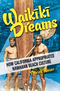 Book Cover for Waikiki Dreams by Patrick Moser