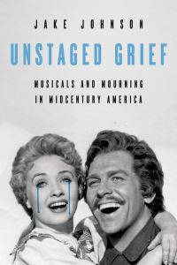 Book Cover for Unstaged Grief by Jake Johnson