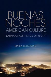 Book Cover for Buenas Noches, American Culture by María DeGuzmán
