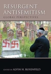 Book Cover for Resurgent Antisemitism by Alvin H Rosenfeld