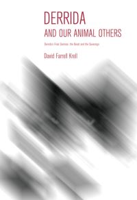 Book Cover for Derrida and Our Animal Others by David Farrell Krell