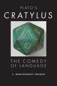 Book Cover for Plato's Cratylus by S Montgomery Ewegen