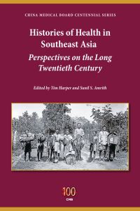 Book Cover for Histories of Health in Southeast Asia by T N Harper, Sunil S Amrith