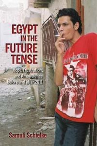 Book Cover for Egypt in the Future Tense by Joska Samuli Schielke