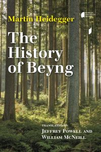 Book Cover for The History of Beyng by Martin Heidegger