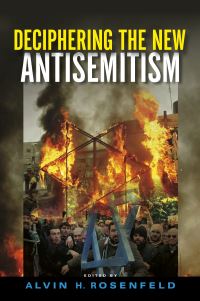 Book Cover for Deciphering the New Antisemitism by Alvin H Rosenfeld