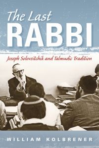 Book Cover for The Last Rabbi by William Kolbrener