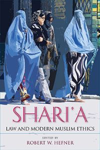 Book Cover for Shari'a Law and Modern Muslim Ethics by Robert W Hefner