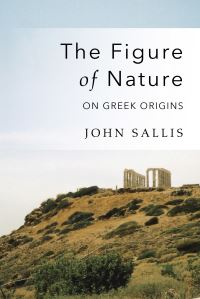 Book Cover for The Figure of Nature by John Sallis